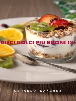 cover image of Dieci Dolci Piu Buoni   IX
